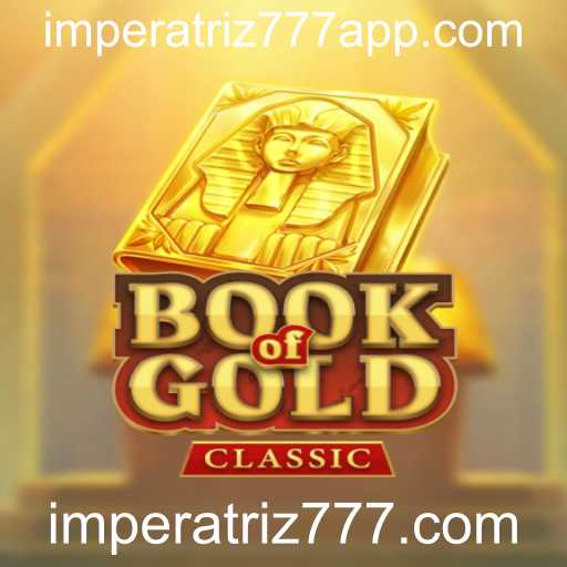 Descubra o Fascinante 'BookOfGoldClassic' na imperatriz777.com
